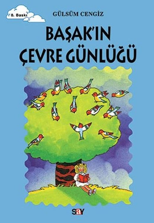 Tomurcuk 11-Başak'ın Çevre Günlüğü | Say Çocuk (İnce Kapak)