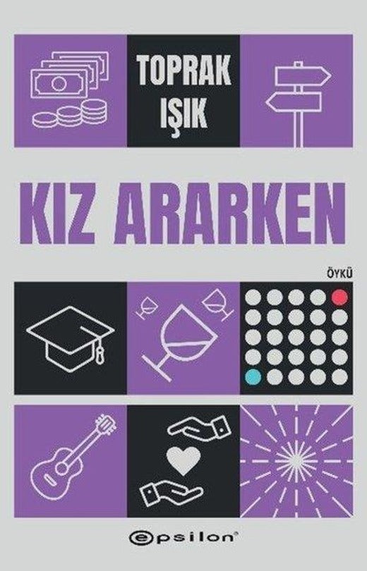 Kız Ararken | Epsilon Yayınevi (İnce Kapak)
