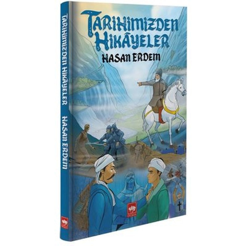 Tarihimizden Hikayeler | Ötüken Neşriyat Yayınları