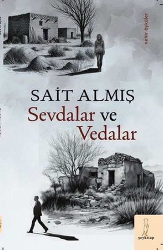 Sevdalar ve Vedalar | ŞEY Kitap (İnce Kapak )