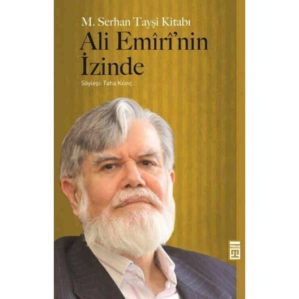 Ali Emiri'nin İzinde | Timaş Yayınları