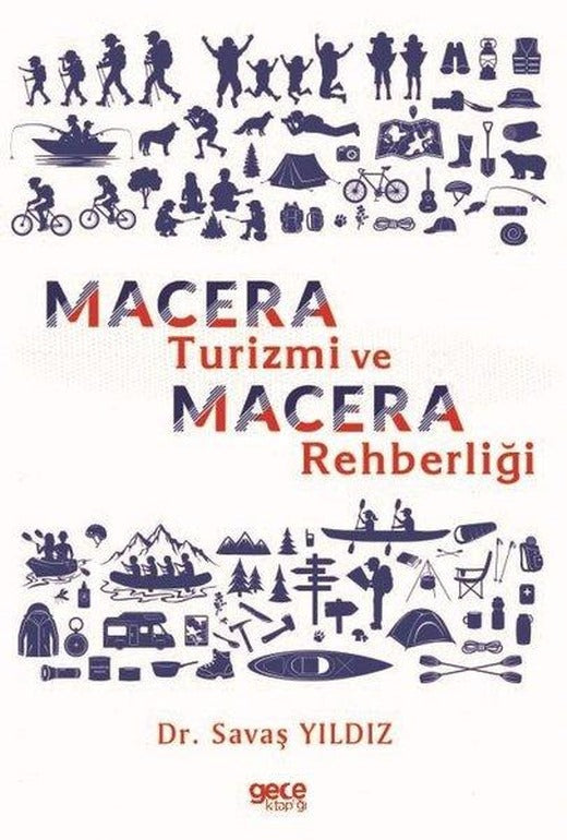 Macera Turizmi ve Macera Rehberliği | Gece Kitaplığı (İnce Kapak)