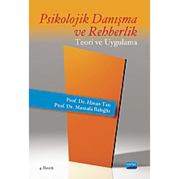 Psikolojik Danışma ve Rehberlik - Teori ve Uygulama | Nobel Akademik Yayıncılık
