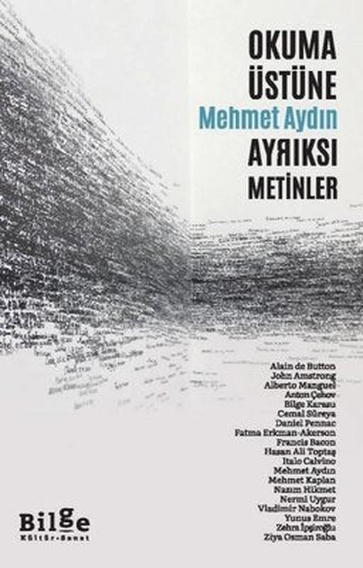Okuma Üstüne Ayrıksı Metinler | Bilge Kültür Sanat
