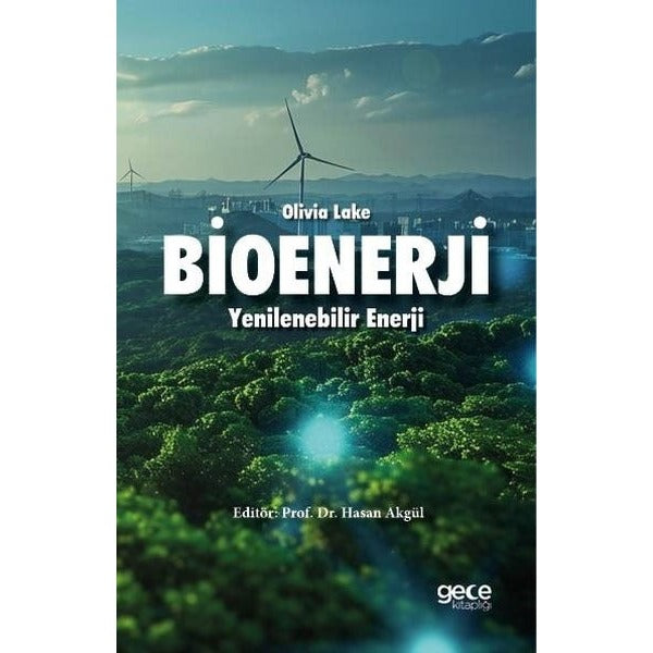 Bioenerji - Yenilenebilir Enerji | Gece Kitaplığı (İnce Kapak)