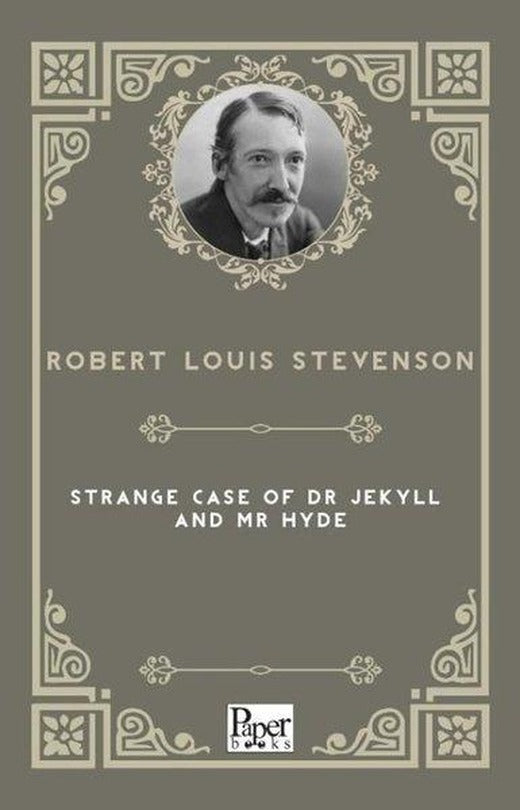 The Strange Case Of Dr. Jekyll And Mr. Hyde | Paper Books (İnce Kapak)