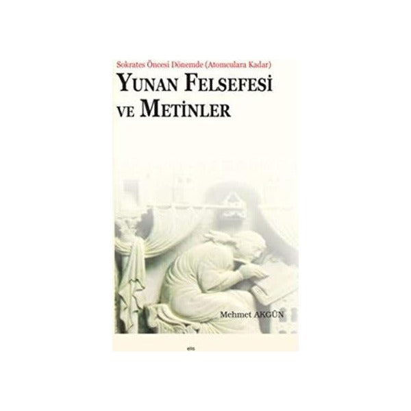 Yunan Felsefesi ve Metinler