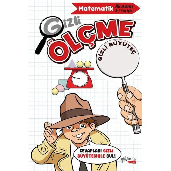 Gizli Ölçme - Gizli Büyüteçli Kitaplar | Yakamoz Yayınları (İnce Kapak)