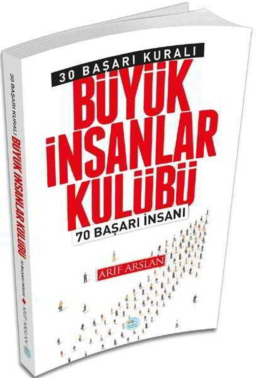 Büyük İnsanlar Kulübü - Arif Arslan - Maviçatı Yayınları