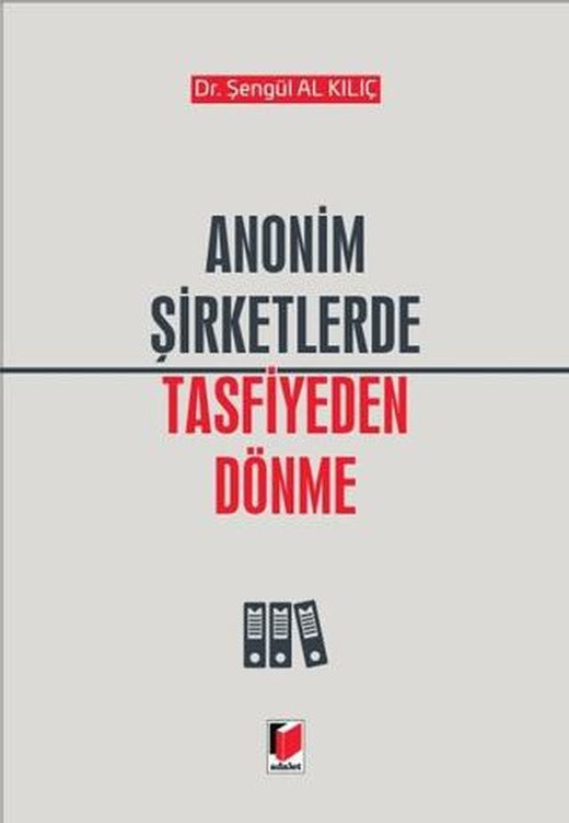 Anonim Şirketlerde Tasfiye Dönemi