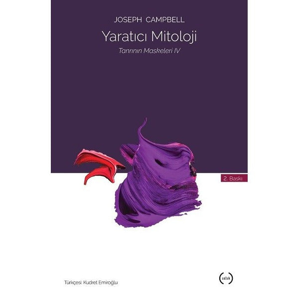 Yaratıcı Mitoloji - Tanrının Maskeleri 4 | Islık Yayınları (Ciltsiz)