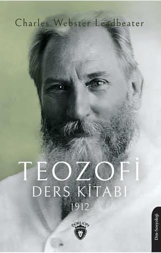 Teozofi Ders Kitabı 1912 | Dorlion Yayınları (Ciltsiz) - Resim 1