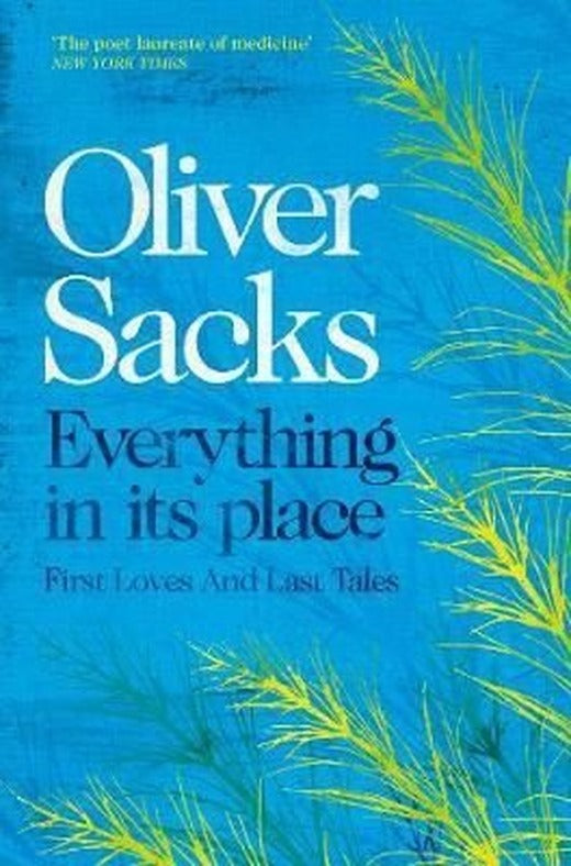Everything in Its Place: First Loves and Last Tales | Picador