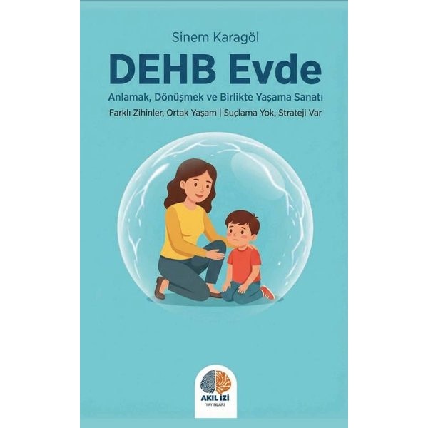 DEHB Evde | Akıl İzi Yayınları (Ciltsiz)