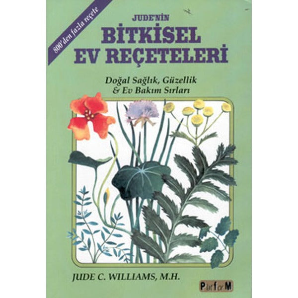 Jude’nin Bitkisel Ev Reçeteleri