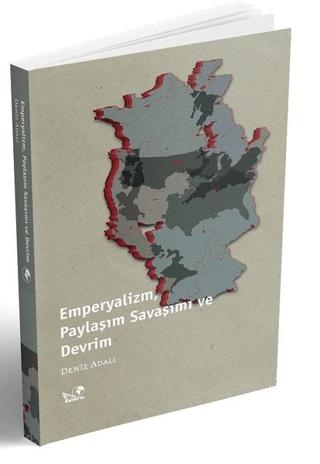 Emperyalizm, Paylaşım Savaşımı ve Devrim