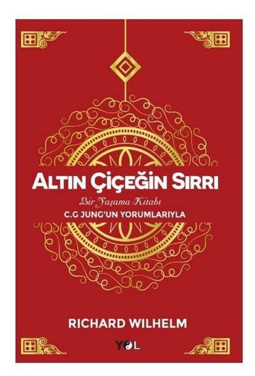 Altın Çiçeğin Sırrı | Yol Yayınları (İnce Kapak)