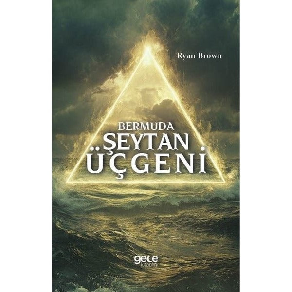 Bermuda Şeytan Üçgeni | Gece Kitaplığı (İnce Kapak)