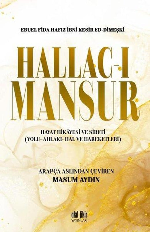 Hallac-ı Mansur | Akıl Fikir Yayınları (İnce Kapak)