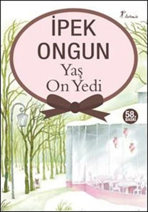 Yaş On Yedi | Artemis Yayınları - Roman Dizisi (İnce Kapak)