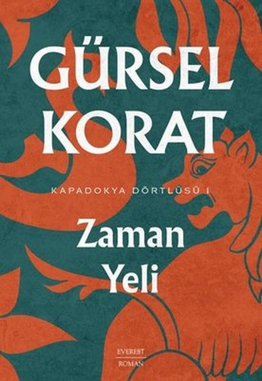 Zaman Yeli - Kapadokya Dörtlüsü 1 | Everest Yayınları