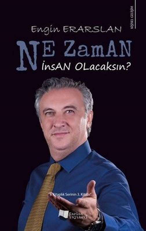 Ne Zaman İnsan Olacaksın? | Karina Yayınevi