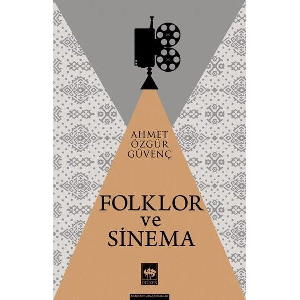 Folklor ve Sinema | Ötüken Neşriyat Yayınları