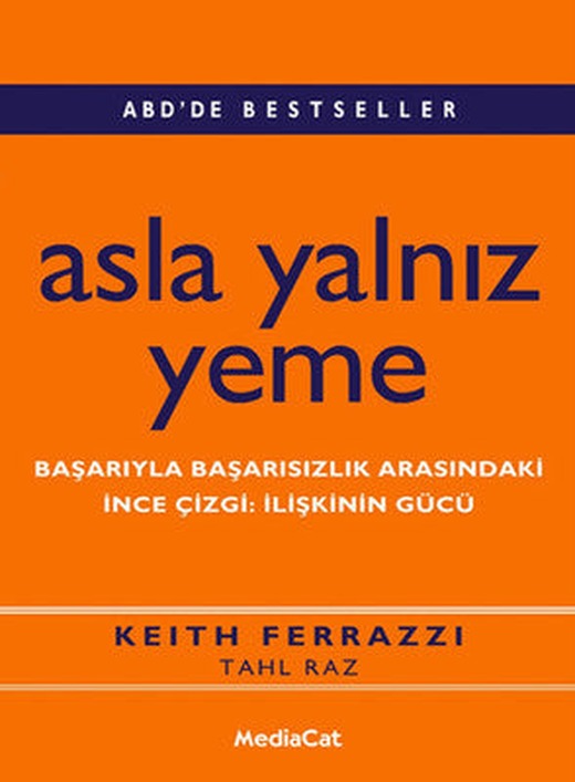 Asla Yalnız Yeme | Mediacat Yayıncılık