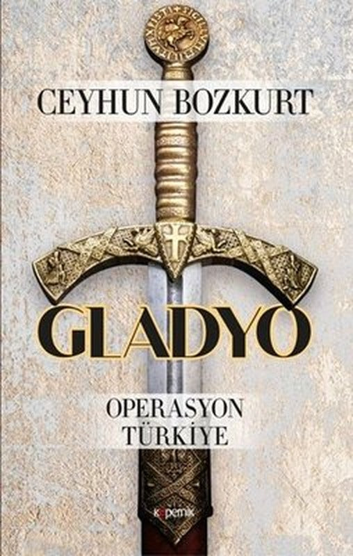Gladyo - Operasyon Türkiye | Kopernik Kitap