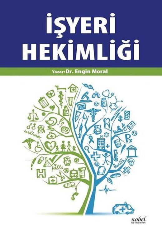 İşyeri Hekimliği | Nobel Tıp Kitabevleri (İnce Kapak)