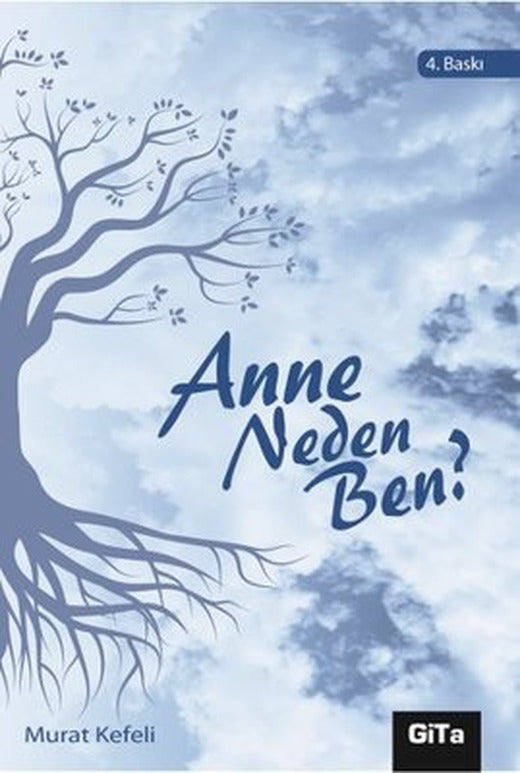 Anne Neden Ben? | Gita Yayınevi