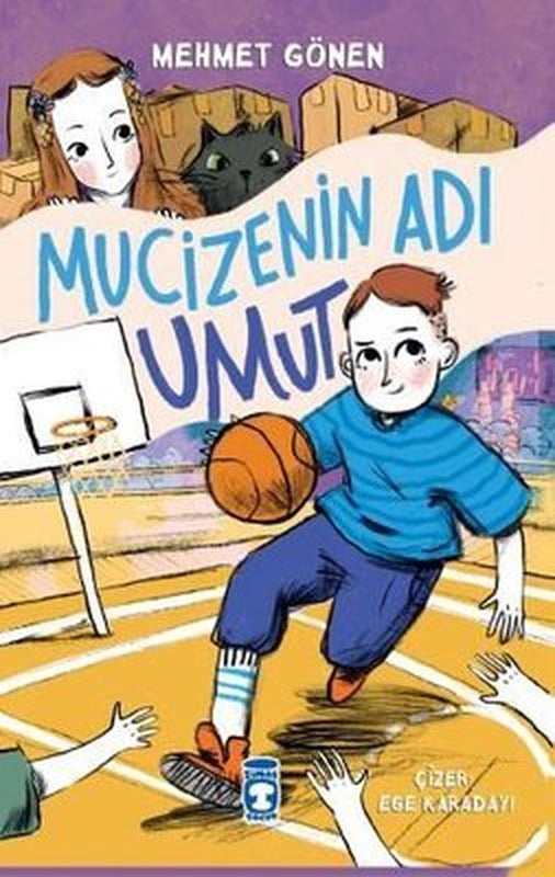 Mucizenin Adı Umut | Timaş Çocuk