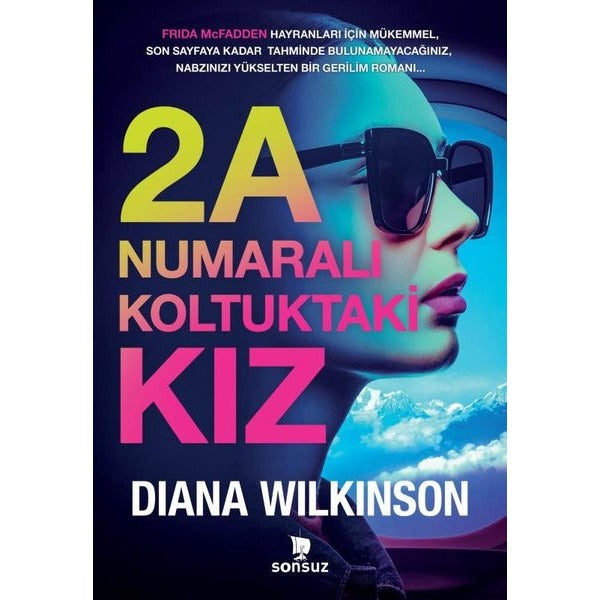 2A Numaralı Koltuktaki Kız | Sonsuz Kitap (Ciltli)