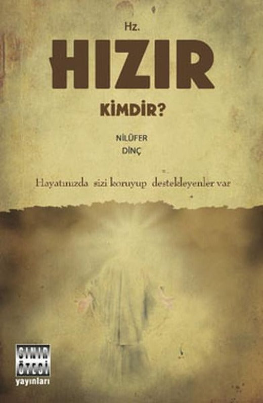 Hz. Hızır Kimdir? | Sınır Ötesi Yayınları (İnce Kapak)