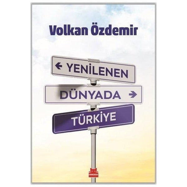 Yenilenen Dünyada Türkiye | Kırmızı Kedi (İnce Kapak )