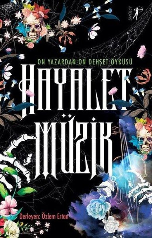 Hayalet Müzik-On Yazardan Oluşan Dehşet Öyküsü | Artemis Yayınları (İnce Kapak)