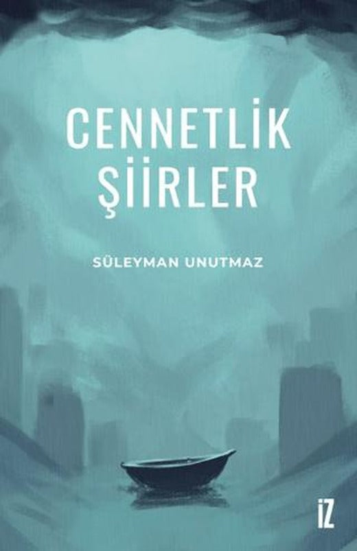 Cennetlik Şiirler | İz Yayıncılık (Ciltsiz)