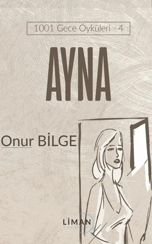 Ayna | Liman Yayınevi (Ciltsiz)
