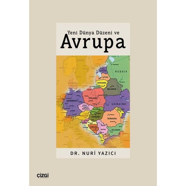 Yeni Dünya Düzeni ve Avrupa | Çizgi Kitabevi (İnce Kapak)