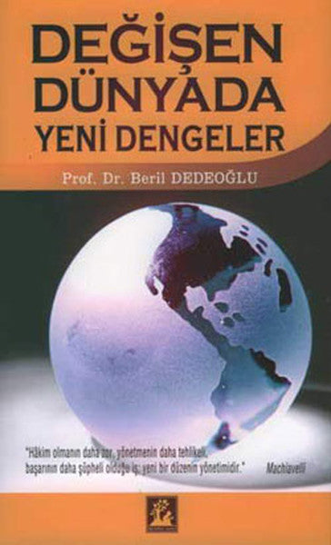Değişen Dünyada Yeni Dengeler - Prof. Dr. Beril Dedeoğlu kitap kapağı