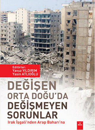 Değişen Orta Doğu'da Değişmeyen Sorunlar - Yasin Atlıoğlu kitap kapağı