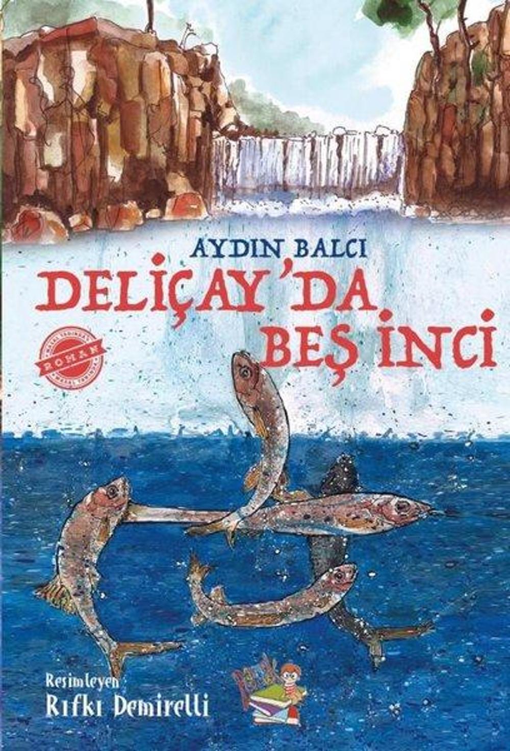 Deliçay'da Beş İnci | Parmak Çocuk