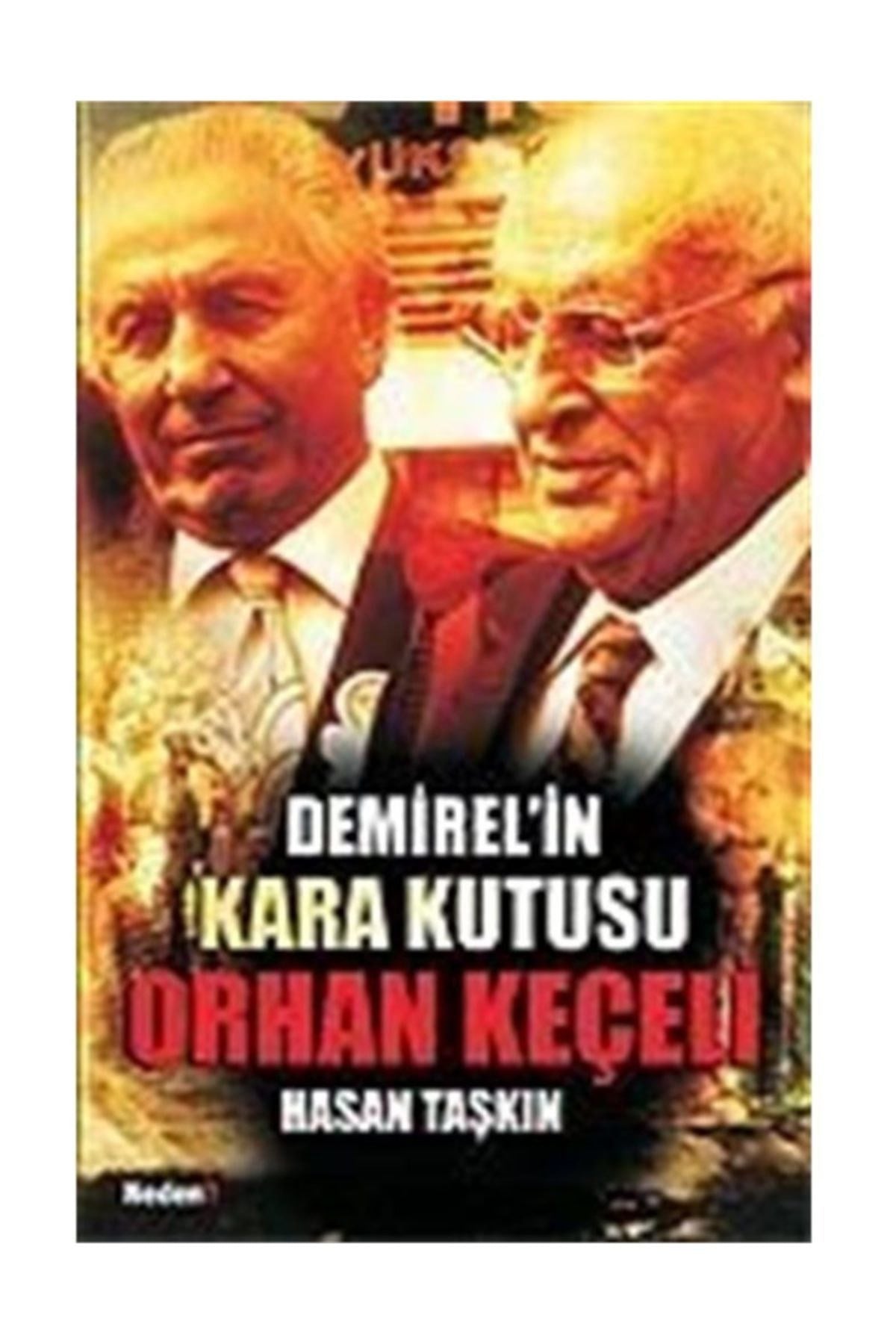 Demirel'İn Kara Kutusu Orhan Keçeli - Hasan Taşkın kitap kapağı