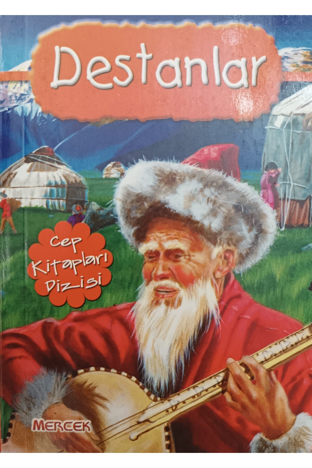 Destanlar / Derleyen: Mavi Ada Nur - (Cep Boy) kitap kapağı