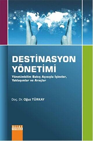 Destinasyon Yönetimi - Oğuz Türkay kitap kapağı
