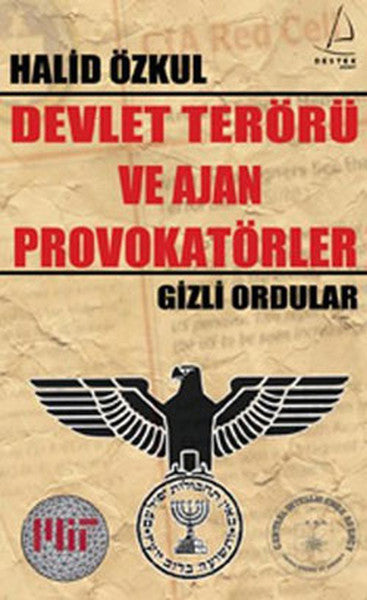 Devlet Terörü ve Ajan Provokatörler - Gizli Ordular - Halid Özkul kitap kapağı