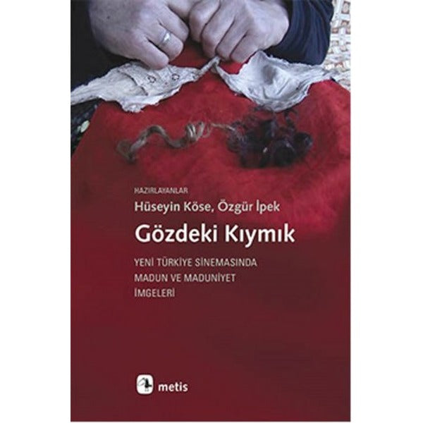 Gözdeki Kıymık | Metis Yayınları
