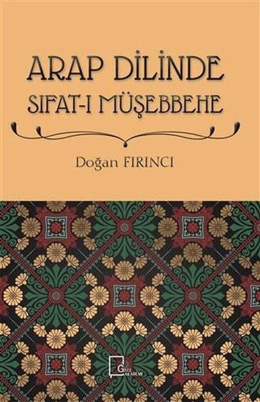 Arap Dilinde Sıfat-ı Müşebbehe | Gece Akademi (İnce Kapak)