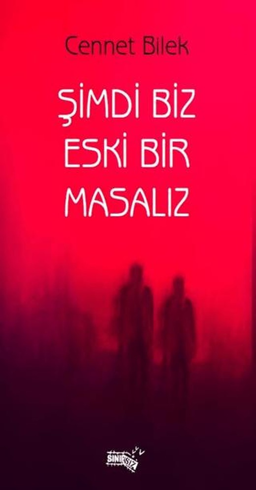 Şimdi Biz Eski Bir Masalız