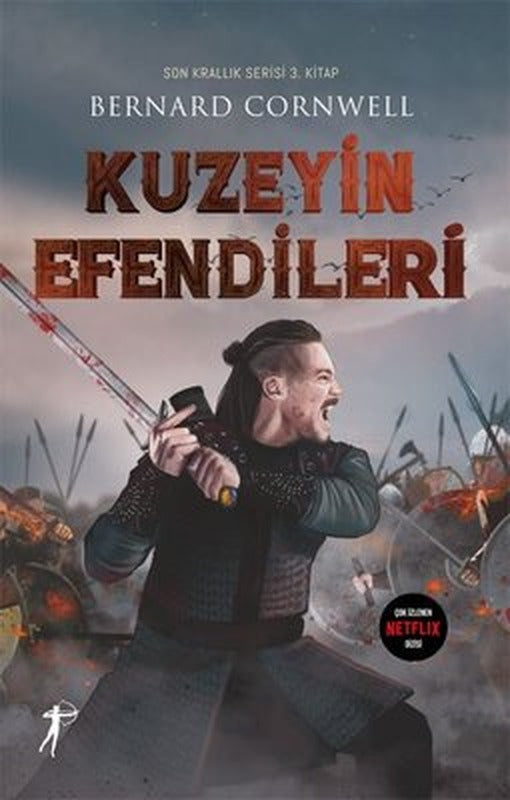 Kuzeyin Efendileri - Son Krallık Serisi 3. Kitap | Artemis Yayınları